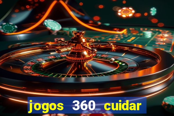 jogos 360 cuidar de bebe